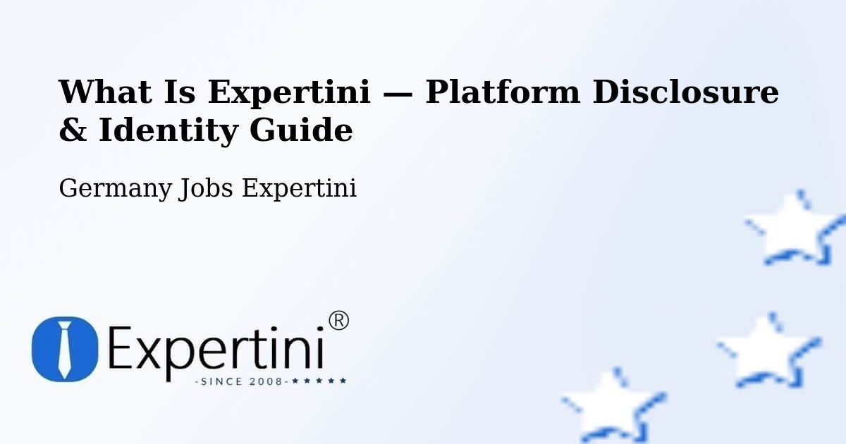 What Is Expertini — Platform Disclosure & Identity Guide – Oelde